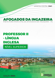 Apostila Afogados Da Ingazeira PE 2024 Professor II Língua Inglesa