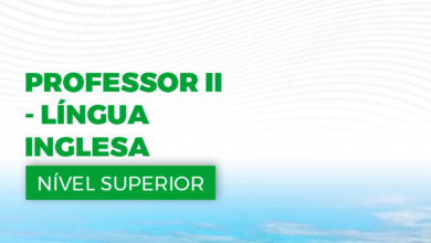 Apostila Afogados Da Ingazeira PE 2024 Professor II Língua Inglesa