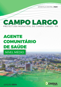 Apostila Agente Comunitário de Saúde Campo Largo PR 2024