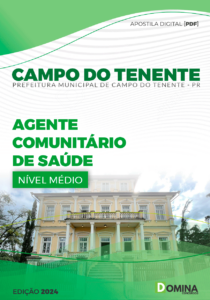 Apostila Agente Comunitário de Saúde Campo Tenente PR 2024