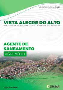 Apostila Agente de Saneamento Vista Alegre do Alto SP 2024