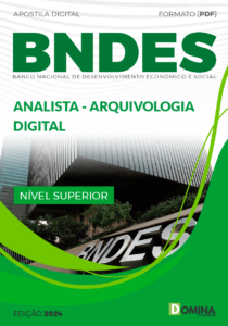 Apostila Analista de Arquivologia Digital BNDES 2024