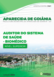 Apostila Aparecida De Goiânia GO 2024 Auditor Biomédico