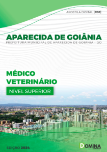 Apostila Aparecida De Goiânia GO 2024 Médico Veterinário