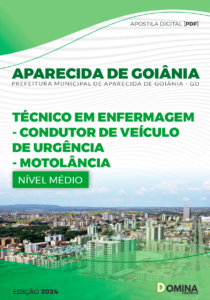 Apostila Aparecida De Goiânia GO 2024 Técnico em Enfermagem