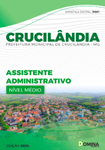 Apostila Assistente Administrativo Crucilândia MG 2024