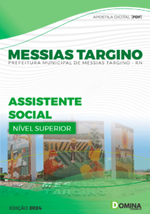 Apostila Assistente Social Messias Targino RN 2024