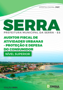 Apostila Auditor Fiscal Defesa do Consumidor Serra ES 2024