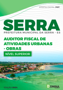 Apostila Auditor Fiscal Obras Serra ES 2024