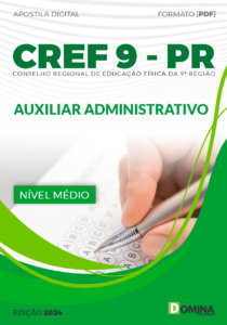 Apostila Auxiliar Administrativo CREF 9 PR 2024