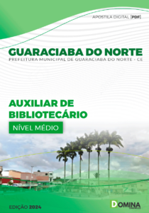 Apostila Auxiliar de Bibliotecário Guaraciaba do Norte CE 2024