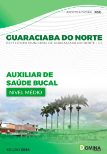 Apostila Auxiliar de Saúde Bucal Guaraciaba do Norte CE 2024