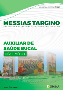 Apostila Auxiliar de Saúde Bucal Messias Targino RN 2024