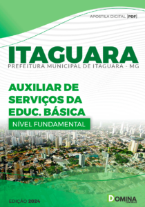 Apostila Auxiliar de Serviços Educação Básica Itaguara MG 2024