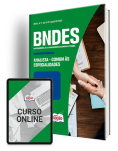 Apostila BNDES 2024 – Analista – Comum às Especialidades