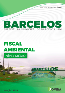 Apostila Barcelos AM 2024 Fiscal Ambiental