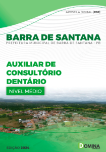 Apostila Barra De Santana PB 2024 Agente De Consultório Dentário