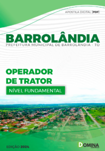 Apostila Barrolândia TO 2024 Operador De Trator