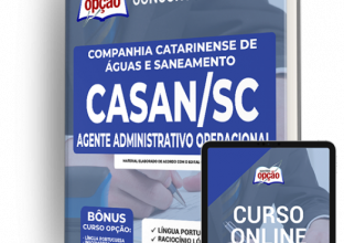 Apostila CASAN-SC – Agente Administrativo Operacional