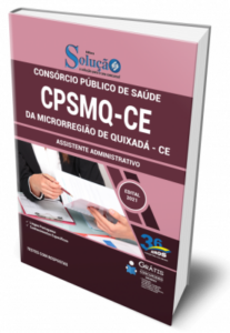 Apostila CPSMQ-CE – Assistente Administrativo