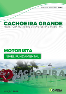 Apostila Cachoeira Grande MA 2024 Motorista