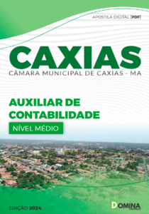 Apostila Câmara Caxias MA 2024 Auxiliar De Contabilidade