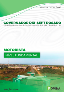 Apostila Câmara Governador Dix Sept Rosado RN 2024 Motorista