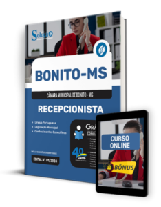 Apostila Câmara de Bonito – MS 2024 – Recepcionista