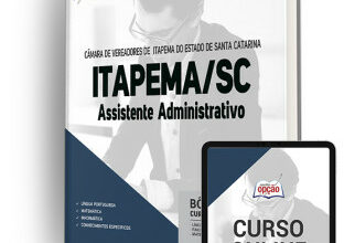 Apostila Câmara de Itapema – SC – Assistente Administrativo