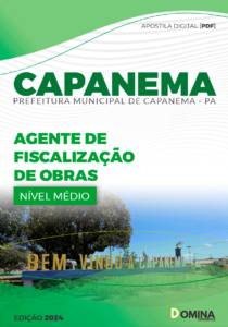 Apostila Capanema PA 2024 Agente De Fiscalização De Obras