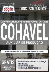 Apostila Concurso COHAVEL – AUXILIAR DE PRODUÇÃO