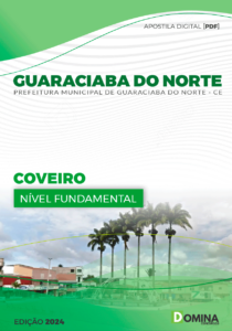 Apostila Coveiro Guaraciaba do Norte CE 2024