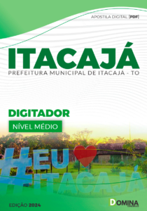 Apostila Digitador Itacajá TO 2024