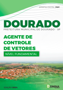 Apostila Dourado SP 2024 Agente De Controle De Vetores