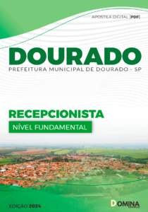 Apostila Dourado SP 2024 Recepcionista