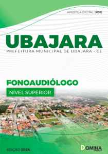 Apostila Fonoaudiólogo Ubajara CE 2024