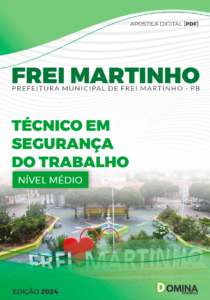 Apostila Frei Martinho PB 2024 Técnico Em Segurança Do Trabalho