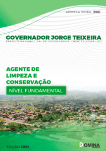 Apostila Governador Jorge Teixeira RO 2024 Agende de Limpeza e Conservação