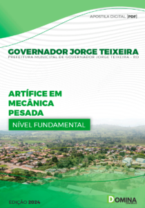 Apostila Governador Jorge Teixeira RO 2024 Artífice em Mecânica Pesada