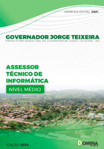 Apostila Governador Jorge Teixeira RO 2024 Assessor Técnico Informática