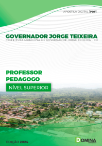 Apostila Governador Jorge Teixeira RO 2024 Professor Pedagogo