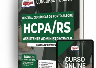 Apostila HCPA-RS – Assistente Administrativo II