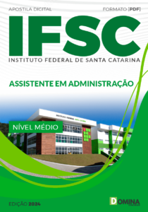 Apostila IFSC 2024 – Assistente em Administração