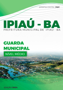 Apostila Ipiaú BA 2024 Guarda Municipal