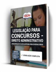 Apostila Legislação para Concursos – Direito Administrativo