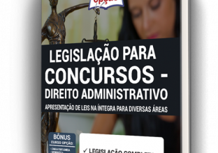 Apostila Legislação para Concursos – Direito Administrativo