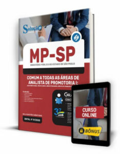 Apostila MP-SP – Comum a Todas as Áreas de Analista de Promotoria I: Assistente Social, Médico Clínico,  Médico Psiquiatra, Médico do Trabalho e Psicólogo