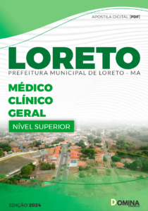 Apostila Médico Clínico Geral Loreto MA 2024