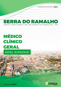 Apostila Médico Clínico Geral Serra do Ramalho BA 2024