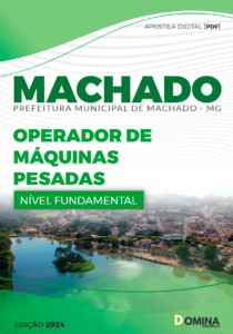 Apostila Operador de Máquinas Pesadas Machado MG 2024